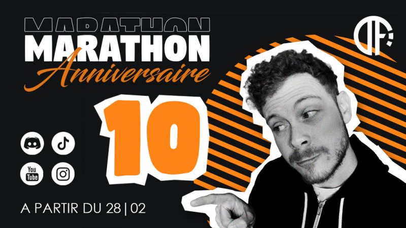 Marathon du 10e anniversaire de la chaîne Twitch!